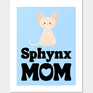 Sphynx Mom Shirt / Sphynx Cat Mama T-Shirt / Funny Cat Shirt / Gift for Sphynx Cat Lover Posters and Art